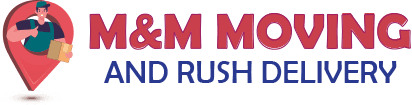 M&M Moving and Rush Delivery